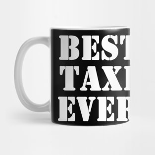 BEST TAXI EVER Mug